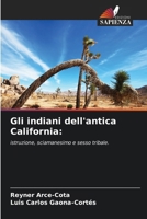 Gli indiani dell'antica California (Italian Edition) 6630238540 Book Cover