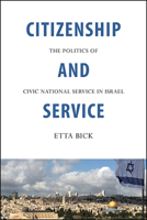 Citizenship and Service 1438480946 Book Cover