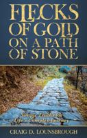 Flecks of Gold on a Path of Stone: Simple Truths for Life's Complex Journey 1935507885 Book Cover