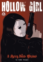 Hollow Girl: I Am No One 1913359085 Book Cover