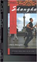 Shanghai: A Photographic Journey of China's Most Cosmopolitan City (Cultural China, Man and the Land) 0762106409 Book Cover