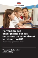 Formation des enseignants sur les occasions de répondre et le retour positif (French Edition) 6209781411 Book Cover