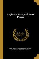 England's Trust, and Other Poems 1022023985 Book Cover