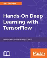 Hands-On Deep Learning with TensorFlow 1787282775 Book Cover