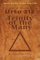 Urtu 313 Trinity of the Many: Collection One B085KR3VHY Book Cover