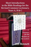 Short Introductions to the Bible Readings for the Revised Common Lectionary,Years A, B & C: A Resource for the Readers at the Lectern 1792069723 Book Cover