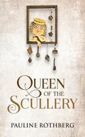 Queen of the Scullery 1974190749 Book Cover