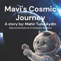 Mavi's Cosmic Journey B0GKNCWNBG Book Cover