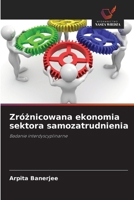 Zróznicowana ekonomia sektora samozatrudnienia (Polish Edition) 6209854699 Book Cover