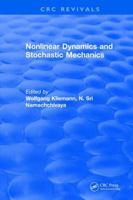 Nonlinear Dynamics and Stochastic Mechanics 1315895951 Book Cover