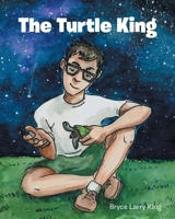 The Turtle King 1636929559 Book Cover