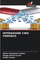 Interazione Cibo-Farmaco (Italian Edition) 6209506585 Book Cover