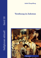 Versohnung Im Judentum: Eine Religionswissenschaftliche Perspektive Auf Den Judischen Versohnungsbegriff in Bezug Auf Gott, Den Nachsten, Den 3828842836 Book Cover