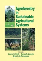 Agroforestry in Sustainable Agricultural Systems (Advances in Agroecology) 1566702941 Book Cover