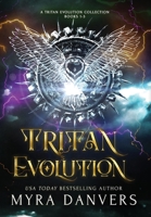 Tritan Evolution: A Tritan Evolution Collection, Books 1-3 1989472419 Book Cover