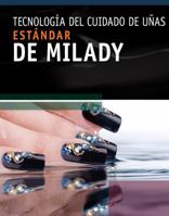 Milady's Standard Nail Technology