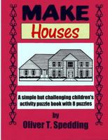 Make Houses 1979237360 Book Cover