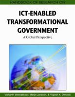 Handbook of Research on ICT-Enabled Transformational Government: A Global Perspective 1605663905 Book Cover