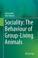 Sociality: The Behaviour of Group-Living Animals 3319285831 Book Cover