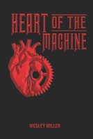 Heart of the Machine 1087312442 Book Cover