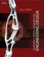 Visualization, Modeling, And Graphics For Engineering Design 1428359192 Book Cover