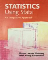 Statistics Using Stata: An Integrative Approach 1009391003 Book Cover