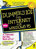 The Internet for Windows 95 (Dummies 101 Series) 1568846916 Book Cover