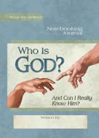 Who Is God? Notebooking Journal 1935495526 Book Cover