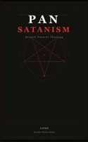 Pan-Satanism (Traditional Satanic Bible) 8367736311 Book Cover