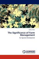 The Significance of Farm Management: for Agrarian Development 3847371819 Book Cover