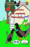 Super-Erbino Y La Serpiente Malandrina 8835439124 Book Cover