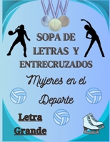 Sopa de Letras y Entrecruzados: Mujeres en el Deporte (Spanish Edition) B0DVGH94V9 Book Cover