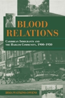 Blood Relations (Blacks in the Diaspora) 0253210488 Book Cover