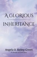 A Glorious Inheritance (A Praying Language: Poems and Other Writings) B0FBSQ2V5K Book Cover