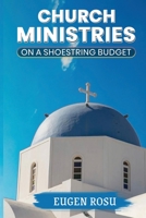 Church Ministries on a Shoestring Budget B0CCCS7VV2 Book Cover