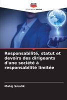 Responsabilité, statut et devoirs des dirigeants d'une société à responsabilité limitée (French Edition) 6209524613 Book Cover