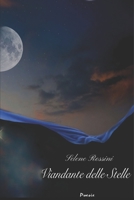 Viandante Delle Stelle 1070436844 Book Cover