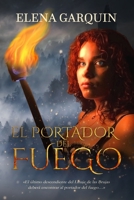 El portador del fuego B09S5ZPZSY Book Cover