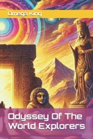 Odyssey Of The World Explorers B0DPCDT1K5 Book Cover