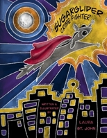 Sugarglider Crimefighter B0BFW3DF1M Book Cover