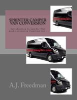 Sprinter van camper conversion: For easy2rv flat pack conversion furniture kit users 1979859191 Book Cover