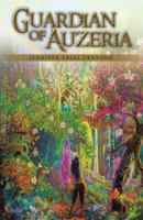 Guardian of Auzeria 1452582297 Book Cover