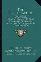The Bright Face of Danger 1533423547 Book Cover