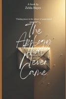 The Apology That Never Came B0GY45FTHV Book Cover