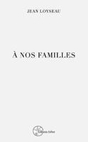 A nos familles 1006119442 Book Cover