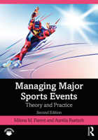 Managing Major Sports Events: Theory and Practice 0367345951 Book Cover