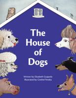 The House of Dogs 1425150233 Book Cover
