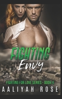 Fighting Envy: A Small Town Protector Romance (Mystery and Romantic Suspense) B0BBQ6XK8L Book Cover