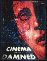 Double Feature Annual #2: Cinema of the Damned 1963970039 Book Cover