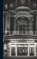 La Conquête d'une Cuisinière II: Le Tombeur-Des-Crânes 102206083X Book Cover